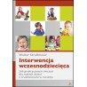 INTERWENCJA WCZESNODZIECIĘCA – 260 praktycznych ćwiczeń dla małych dzieci z trudnościami w rozwoju