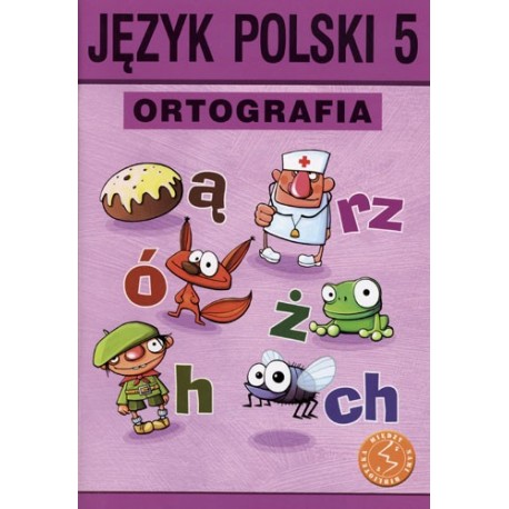 Język polski klasa 5 ortografia 