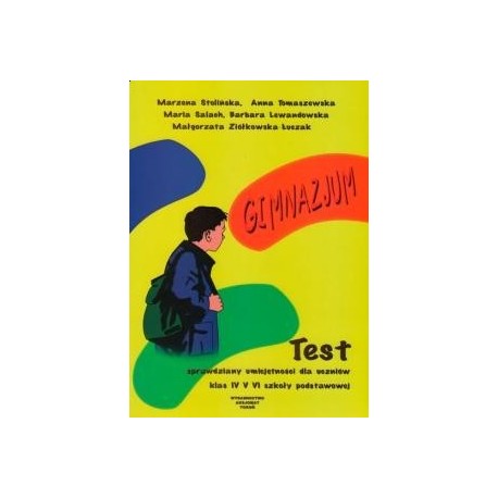 Test, sprawdziany umiejętności dla uczniów klas IV, V,VI Szkoły Podstawowej