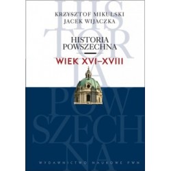 HISTORIA POWSZECHNA WIEK XVI-XVIII