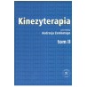 KINEZYTERAPIA TOM 2 ćwiczenia kinezyterapii i metody kinezyterapeutyczne